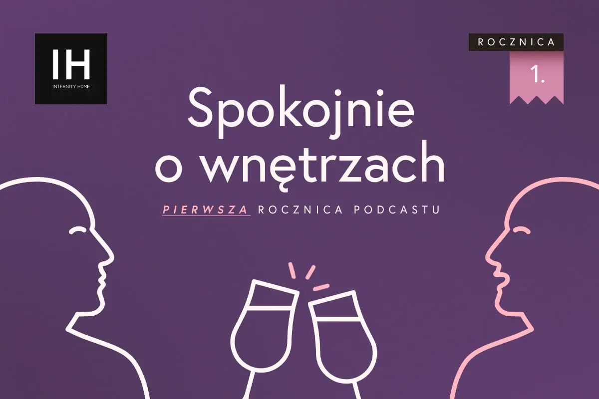 podcast internity home spokojnie o wnętrzach